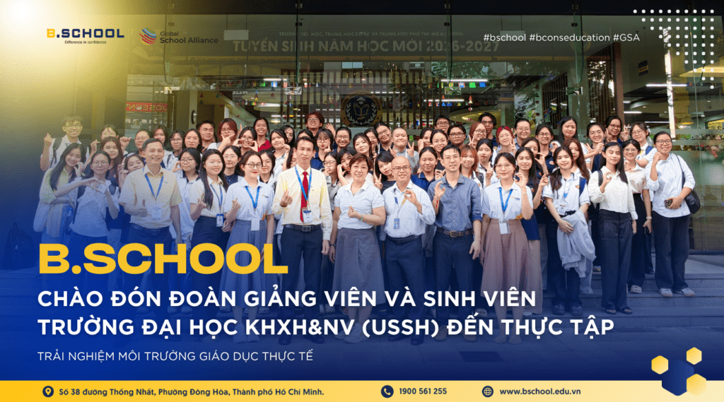 Sinh viên USSH thực tập sư phạm tại B.School 2026